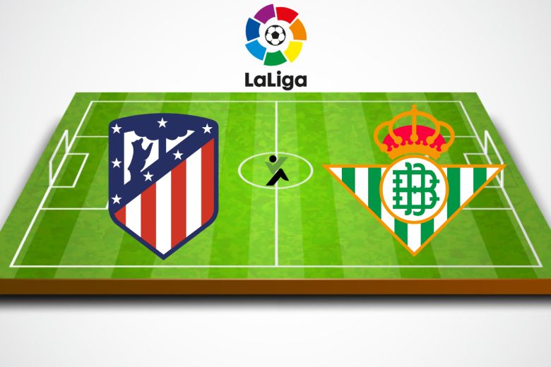 Atletico Madrid vs Real Betis LaLiga