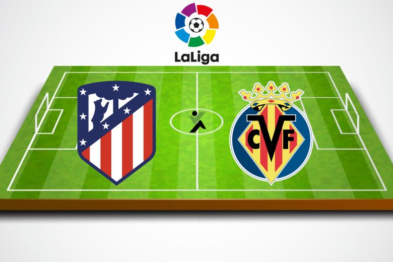 Atletico Madrid vs Villarreal LaLiga