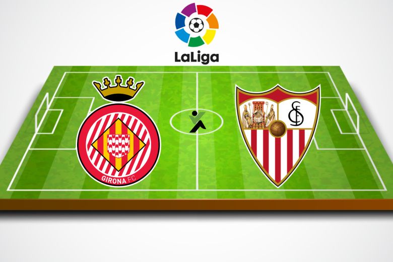 Girona vs Sevilla LaLiga