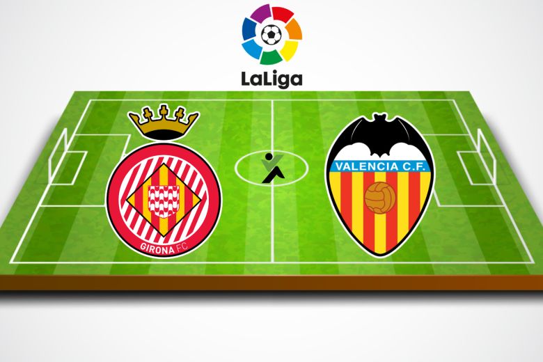 Girona vs Valencia LaLiga