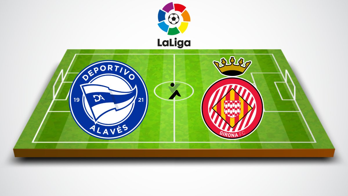 Alaves vs Girona LaLiga 